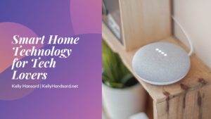 Smart Home Technology For Tech Lovers